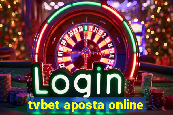 tvbet aposta online